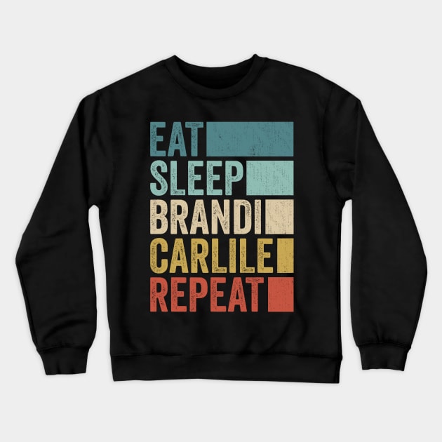 Funny Eat Sleep Brandi Repeat Retro Vintage Crewneck Sweatshirt by Realistic Flamingo